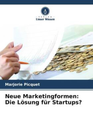 Buch Neue Marketingformen: Die Lösung für Startups? 