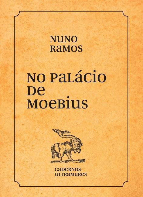 Knjiga No palácio de Moebius Nuno Ramos