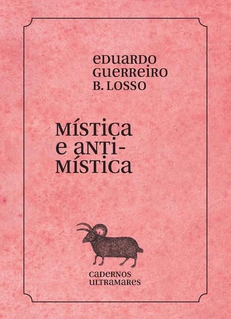 Knjiga Mística e antimística Eduardo Guerreiro Losso