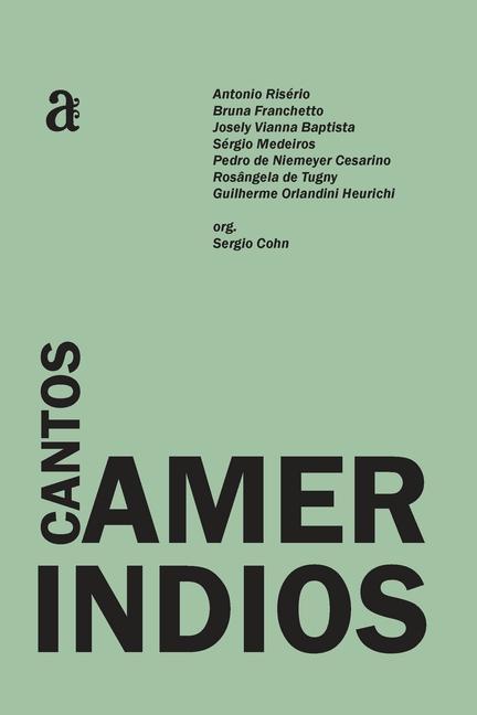 Kniha Cantos Ameríndios Sergio Cohn