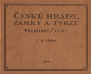 Książka České hrady, zámky a tvrze V. Franz Alexander Heber