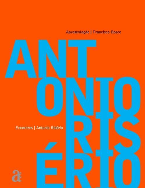 Knjiga Antônio Risério - Encontros Antônio Risério