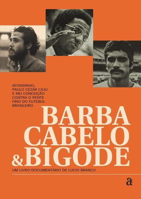 Knjiga Barba, cabelo e bigode Lucio Branco