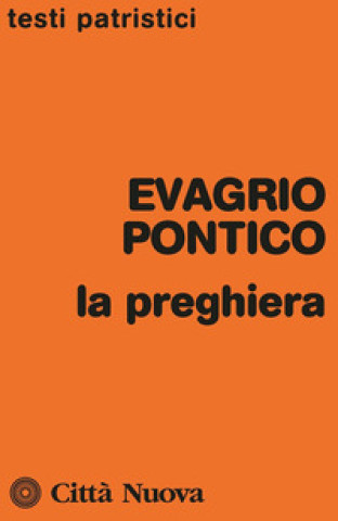 Carte preghiera Evagrio Pontico