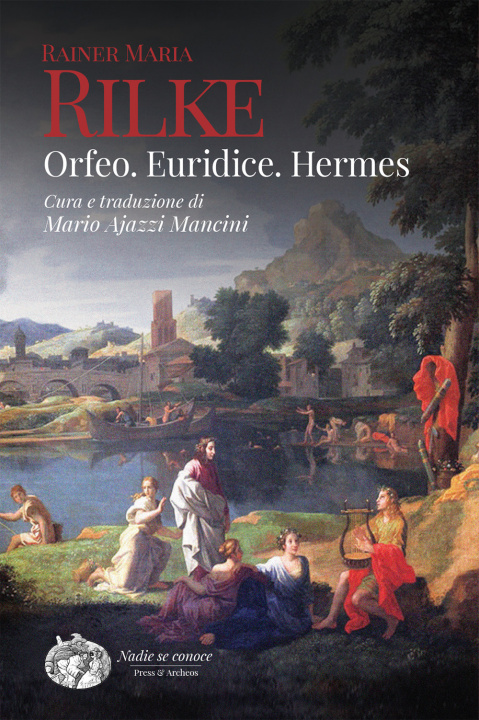 Kniha Orfeo. Euridice. Hermes Rainer Maria Rilke