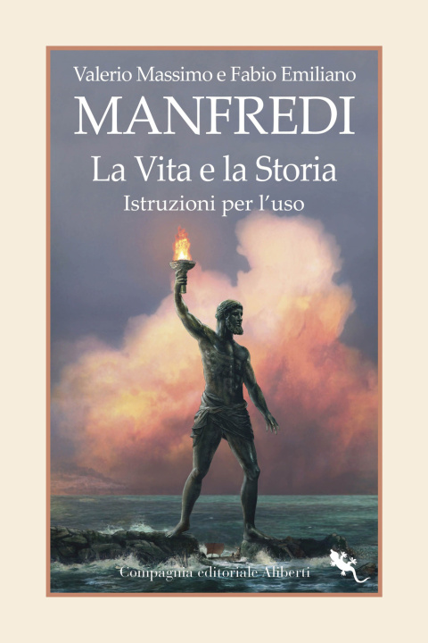 Книга vita e la storia. Istruzioni per l'uso Valerio Massimo Manfredi