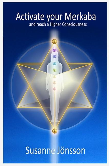 Книга Activate your Merkaba and reach a Higher Consiousness 