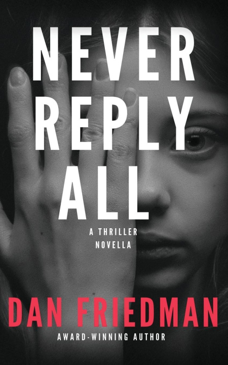 Buch Never Reply All Dan Friedman
