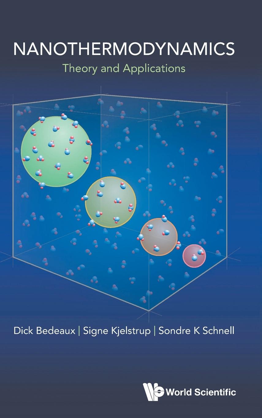 Knjiga Nanothermodynamics: Theory and Application Signe Kjelstrup