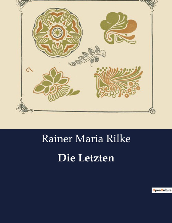 Knjiga Die Letzten Rilke