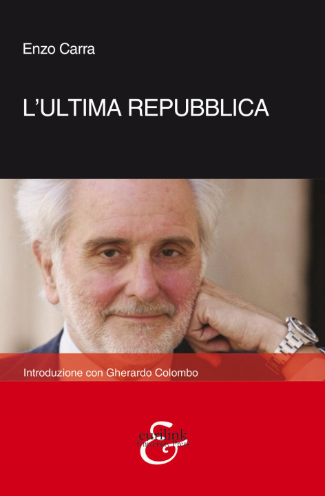 Książka ultima Repubblica Enzo Carra