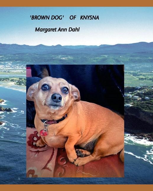Knjiga 'Brown Dog of Knysna' Margaret Ann Dahl
