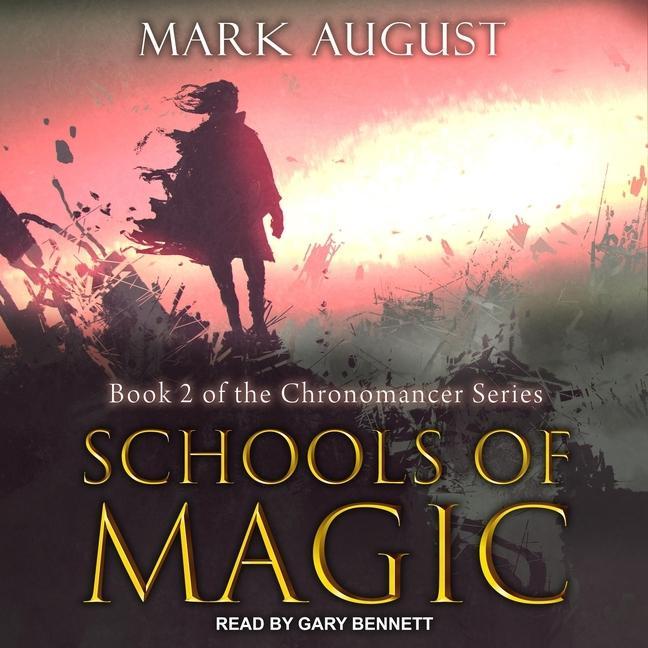 Digital Schools of Magic Gary Bennett