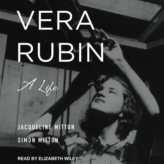 Digital Vera Rubin: A Life Simon Mitton