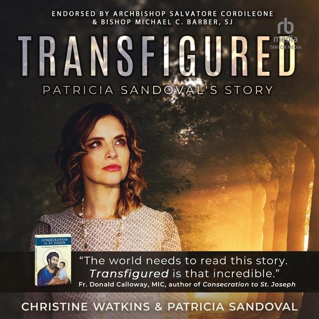 Digital Transfigured: Patricia Sandoval's Escape from Drugs, Homelessness, and the Back Doors of Planned Parenthood Christine Watkins