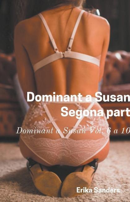 Buch Dominant a Susan. Segona Part Erika Sanders