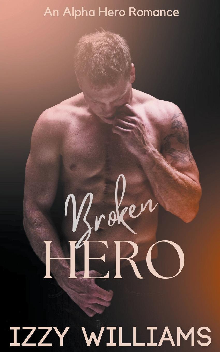 Knjiga Broken Hero Izzy Williams
