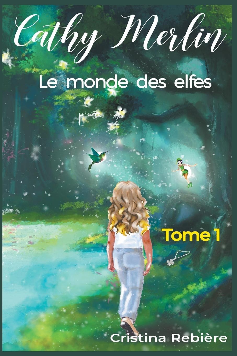 Boek Le monde des elfes Cristina Rebiere