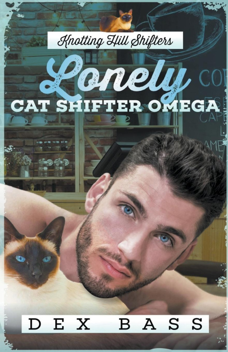 Boek Lonely Cat Shifter Omega Dex Bass