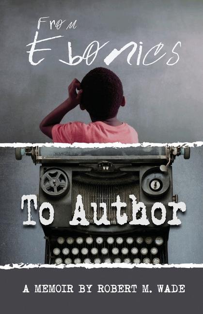 Knjiga From Ebonics To Author 