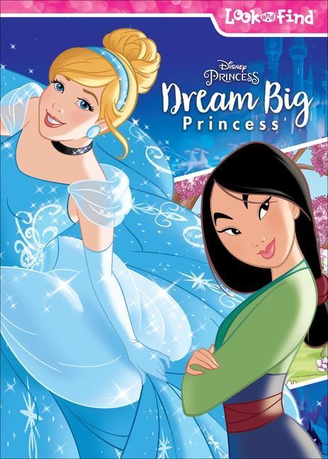 Kniha Disney Princess Dream Big Princess: Look and Find Art Mawhinney