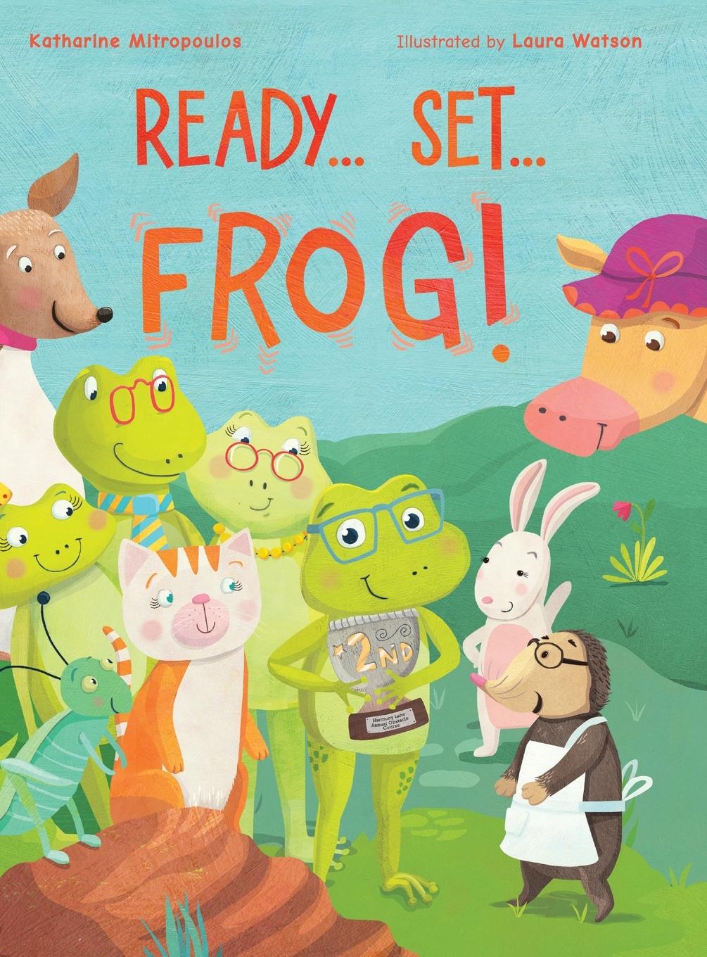 Knjiga Ready... Set... Frog! Katharine Mitropoulos