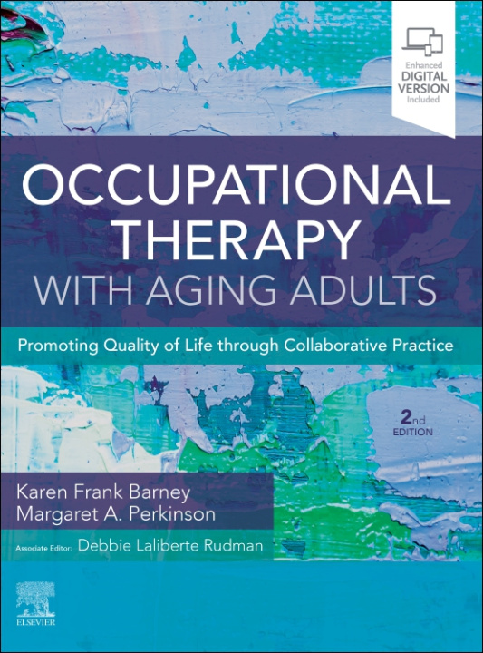 Buch Occupational Therapy with Aging Adults Karen Barney