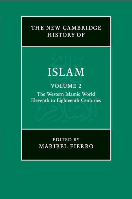 Buch The New Cambridge History of Islam: Volume 2, The Western Islamic World, Eleventh to Eighteenth Centuries Maribel Fierro