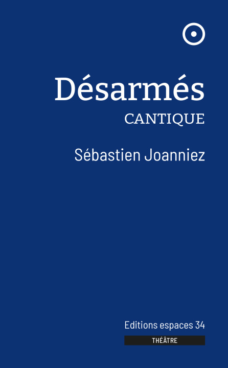 Knjiga Désarmés JOANNIEZ