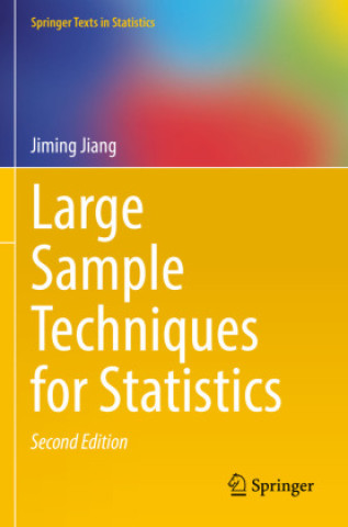 Knjiga Large Sample Techniques for Statistics Jiming Jiang