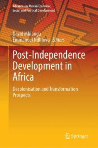 Livro Post-Independence Development in Africa David Mhlanga