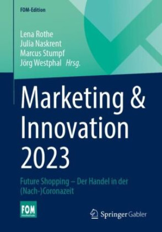 Kniha Marketing & Innovation 2023 Lena Rothe