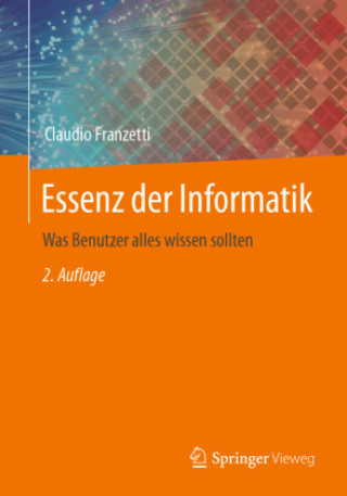 Könyv Essenz der Informatik Claudio Franzetti