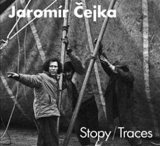 Kniha Jaromír Čejka - Stopy / Traces Jaromír Čejka