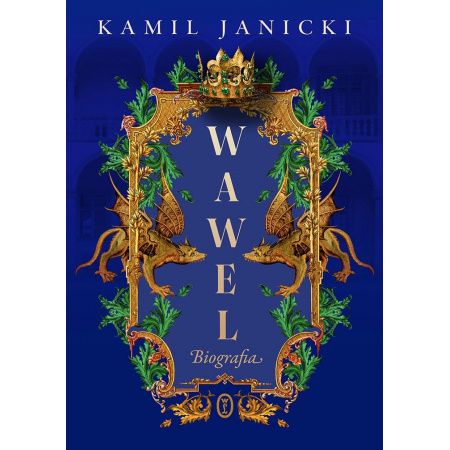 Kniha Wawel. Biografia Janicki Kamil