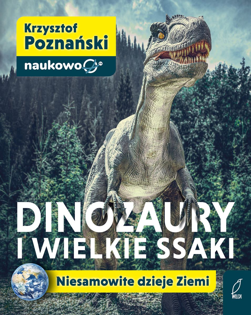 Kniha Dinozaury i wielkie ssaki. Niesamowite dzieje Ziemi 