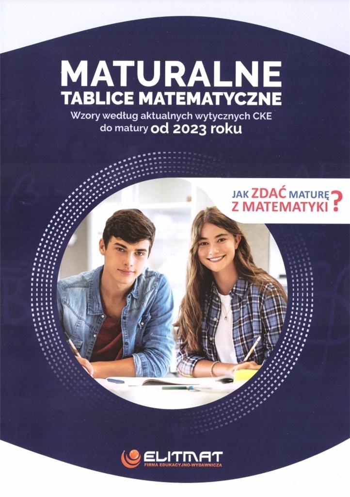 Βιβλίο Maturalne tablice matematyczne. Wzory według aktualnych wytycznych CKE do matury od 2023 roku 