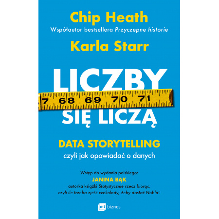 Carte Liczby się liczą. Data storytelling, czyli jak opowiadać o danych Chip Heath