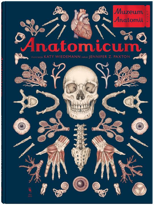 Könyv Anatomicum. Muzeum Anatomii. Wydanie 2022 Paxton Jennifer