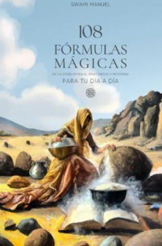 Kniha 108 FORMULAS MAGICAS MANUEL SANCHEZ MENDEZ