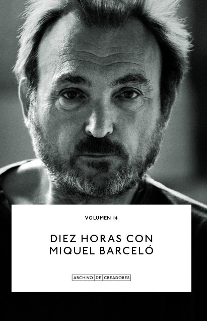 Kniha DIEZ HORAS CON MIQUEL BARCELO BARCELO