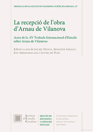 Kniha LA RECEPCIO DE LOBRA DARNAU DE VILANOVA ACTES DE LA «IV T MENSA