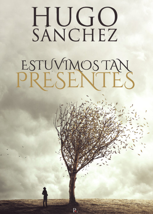 Knjiga Estuvimos tan presentes Sánchez Hernández