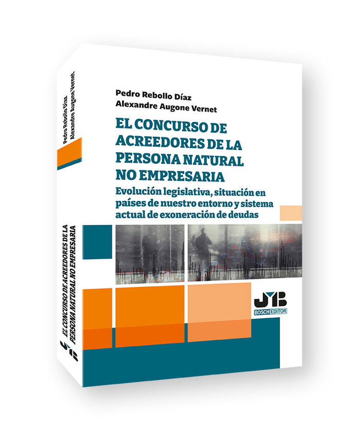 Книга EL CONCURSO DE ACREEDORES DE LA PERSONA NATURAL NO EMPRESARI REBOLLO DIAZ
