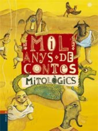 Knjiga MIL ANYS DE CONTES MITOLOGICS 