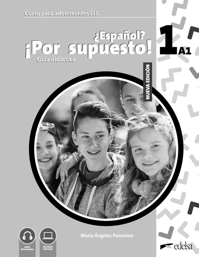 Kniha NUEVO ¿ESPAÑOL? ¡POR SUPUESTO! 1 (A1). GUIA DIDACTICA PALOMINO