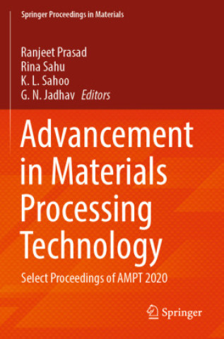 Boek Advancement in Materials Processing Technology Ranjeet Prasad