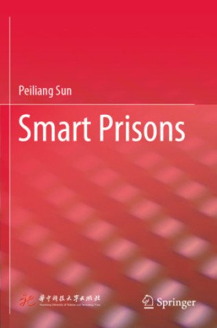 Knjiga Smart Prisons Peiliang Sun