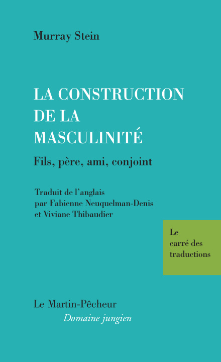 Knjiga LA CONSTRUCTION DE LA MASCULINITÉ Stein
