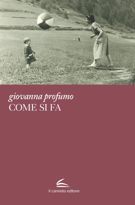 Knjiga Come si fa Giovanna Profumo